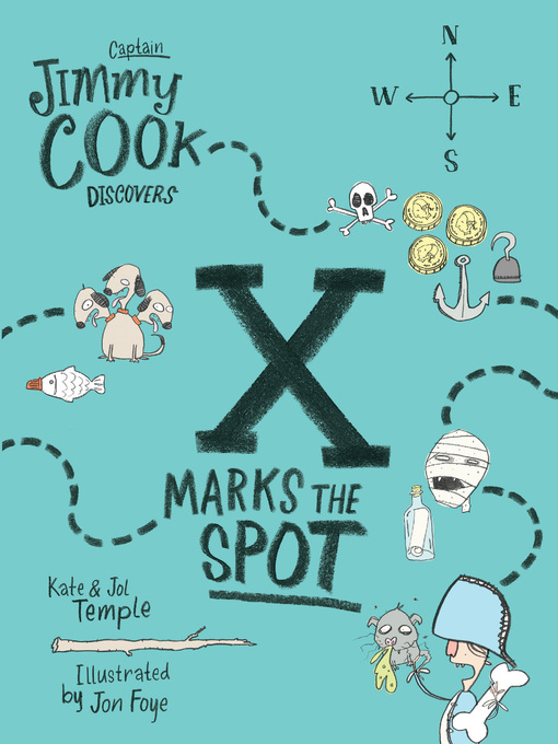 Title details for Captain Jimmy Cook Discovers X Marks the Spot by Kate Temple - Wait list